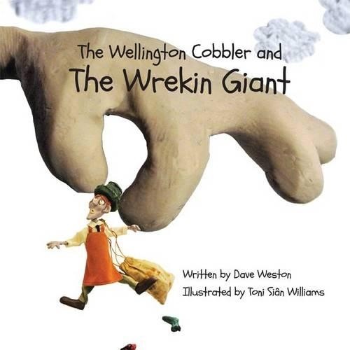 The Wellington Cobbler and the Wrekin Giant