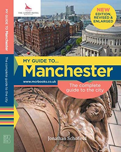 My Guide to Manchester Second Edition