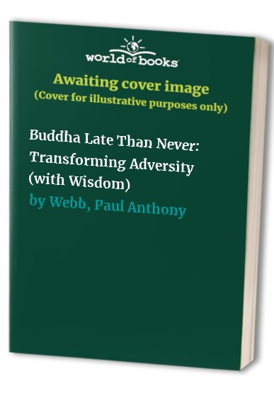 Buddha Late Than Never