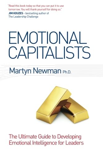 Emotional Capitalists: The Ultimate Guide to Developing Emotional Intelligence for Leaders