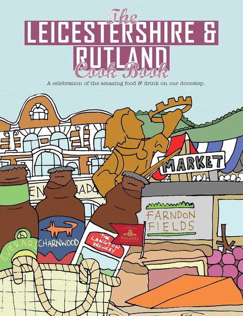 The Leicestershire & Rutland Cook Book