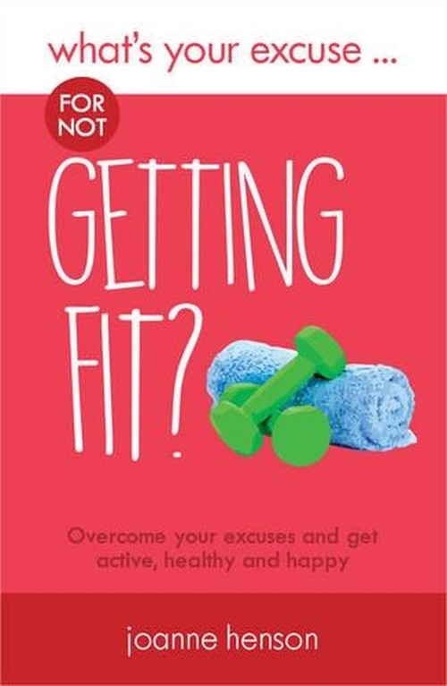 What's Your Excuse for not Getting Fit?