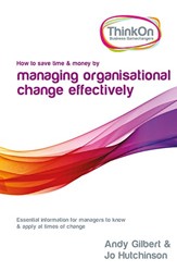 How to Save Time & Money by Managing Organisational Change Effectively