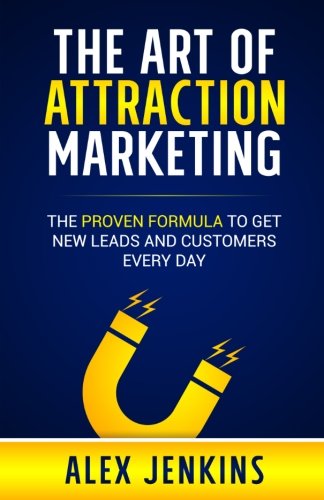 The Art of Attraction Marketing