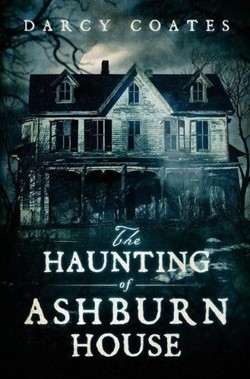 The Haunting of Ashburn House