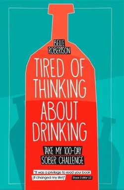 Tired of Thinking About Drinking
