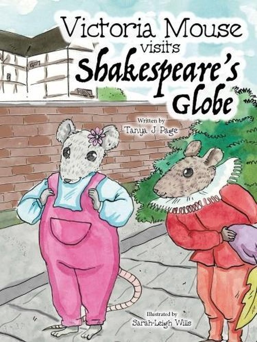 Victoria Mouse visits Shakespeare's Globe