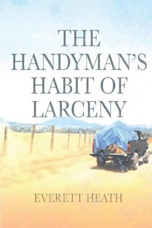 The Handyman's Habit of Larceny