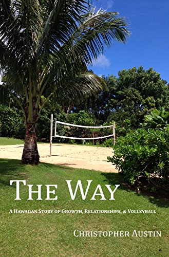 Way : A Hawaiian Story of Growth, Relationships, and Volleyball