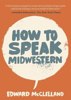 How to Speak Midwestern