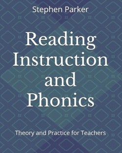 Reading Instruction and Phonics