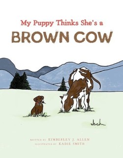 My Puppy Thinks She's a Brown Cow