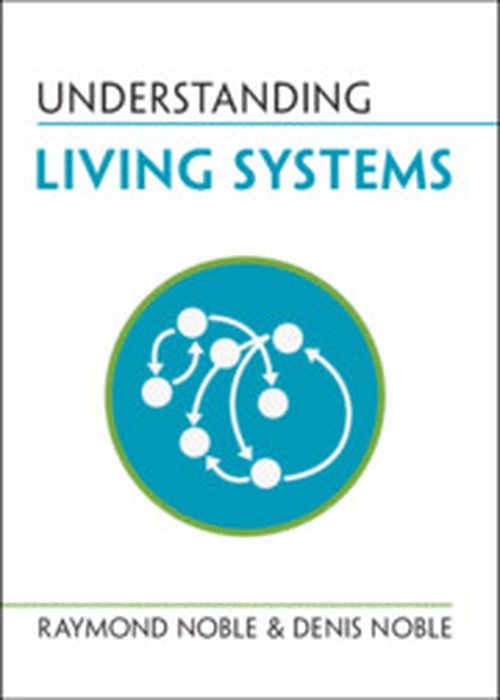 Understanding Living Systems