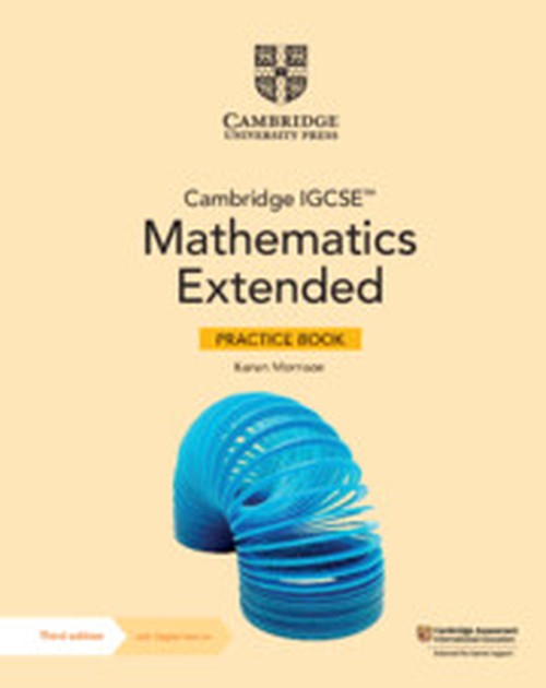 Cambridge IGCSE Mathematics Extended Practice Book with Digital Version (2 Years' Access)