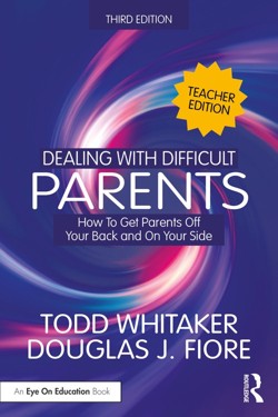 Dealing with Difficult Parents (Teacher Edition)