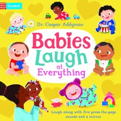 Babies Laugh at Everything
