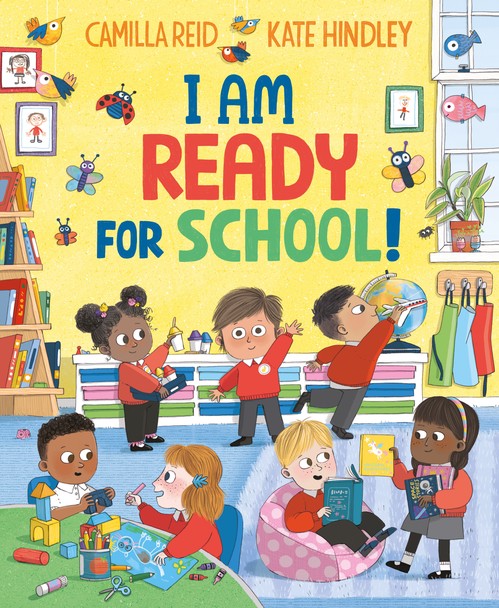 Camilla Reid - I Am Ready for School!