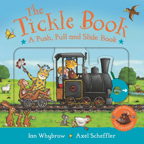 The Tickle Book: A Push Pull and Slide Book
