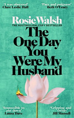 The One Day You Were My Husband
