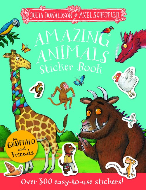 The Gruffalo and Friends: Amazing Animals Sticker Book