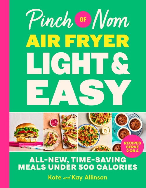 Kate Allinson - Pinch of Nom Air Fryer Light and Easy