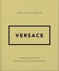 The Little Guide to Versace