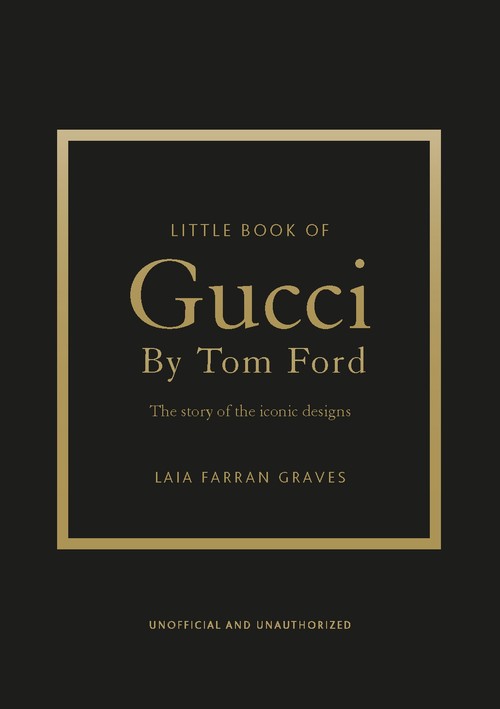 Little Book of Gucci by Tom Ford