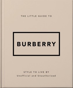 The Little Guide to Burberry