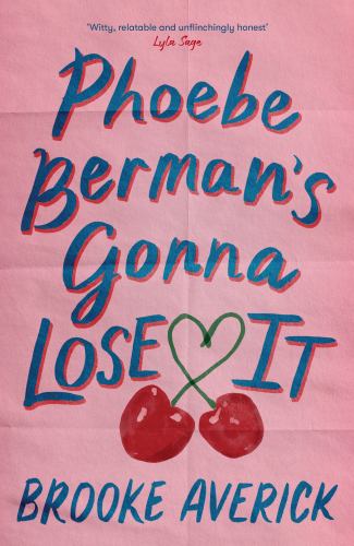 Phoebe Berman's Gonna Lose It