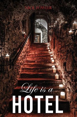 Life Is A Hotel