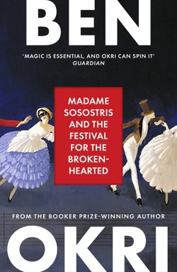 Madame Sosostris & the Festival for the Broken-Hearted