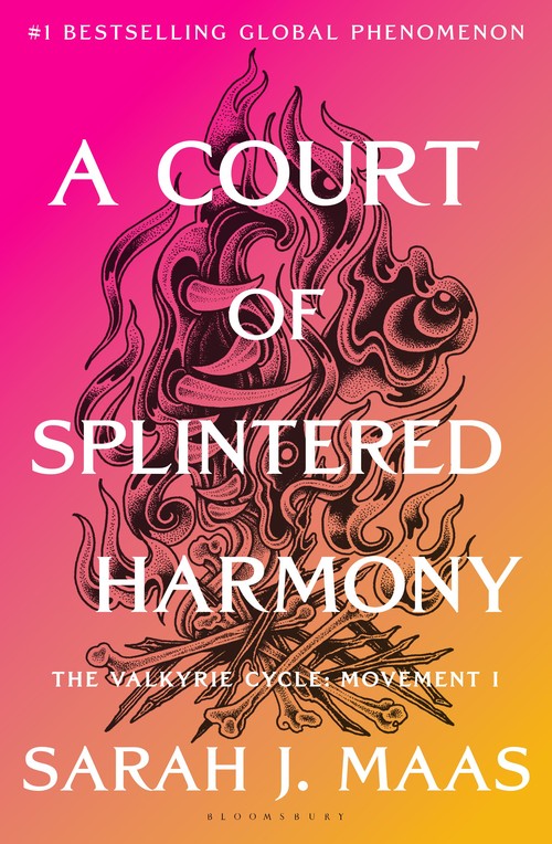 Sarah J Maas - A Court of Splintered Harmony: The Valkyrie Cycle, Movement I