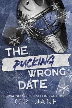 The Pucking Wrong Date