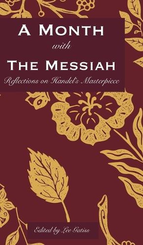 A Month with the Messiah