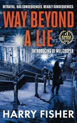 Way Beyond A Lie: A twisty psychological thriller set in Edinburgh and Prague (Introducing Detective Mel Cooper - #1 in series) (Detective Inspector Melissa (Mel) Cooper)