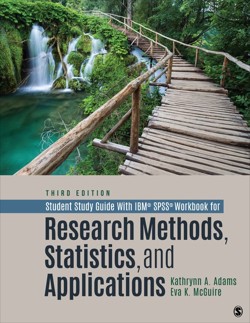 Student Study Guide With IBM SPSS Workbook for Research Methods, Statistics, and Applications
