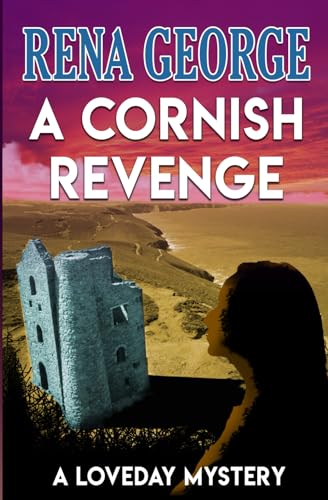 A Cornish Revenge: A Loveday Mystery (The Loveday Mysteries)