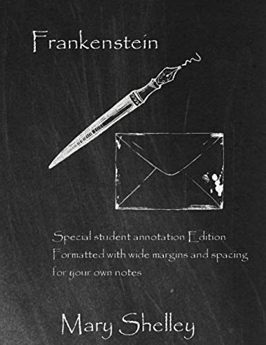 Frankenstein Special Large Student Teacher Annotation Edition Formatted with wide margins and spacing for your own notes GCSE Texts