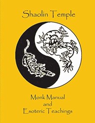 Shaolin Temple: Monk Manual and Esoteric Teachings