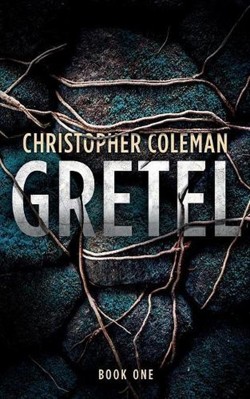 Gretel (Gretel Book One)