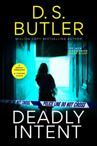 Deadly Intent (DS Jack Mackinnon Crime Series)