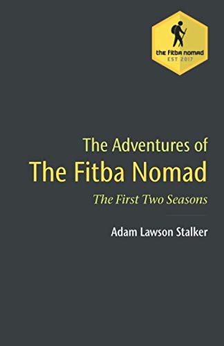 The Adventures Of The Fitba Nomad: The First Two Seasons