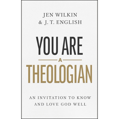 You Are a Theologian