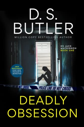 Deadly Obsession (DS Jack Mackinnon Crime Series)