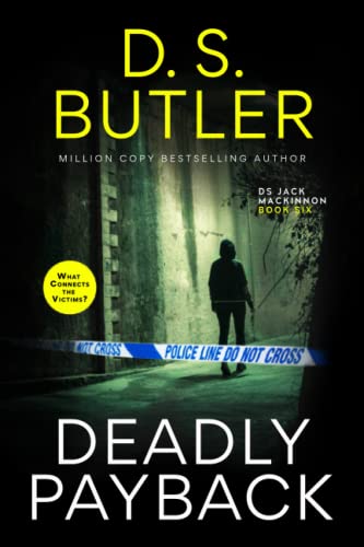 Deadly Payback (DS Jack Mackinnon Crime Series)