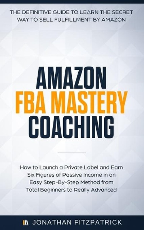 Amazon FBA Mastery Coaching