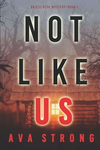Not Like Us (An Ilse Beck FBI Suspense Thriller—Book 1)