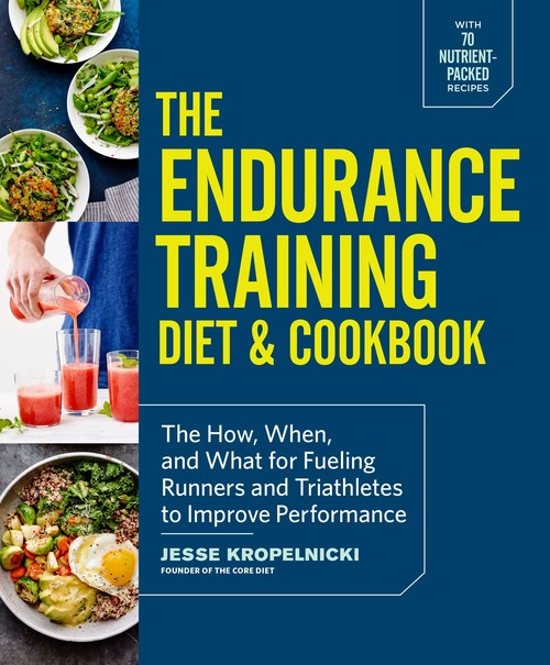 The Endurance Training Diet and Cookbook