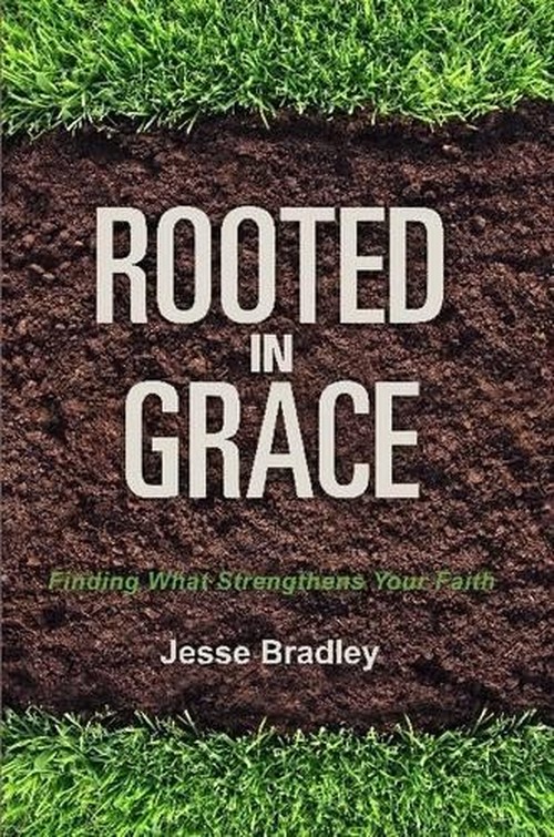 Rooted in Grace