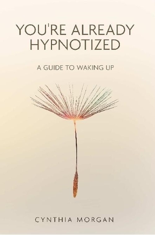 You're Already Hypnotized